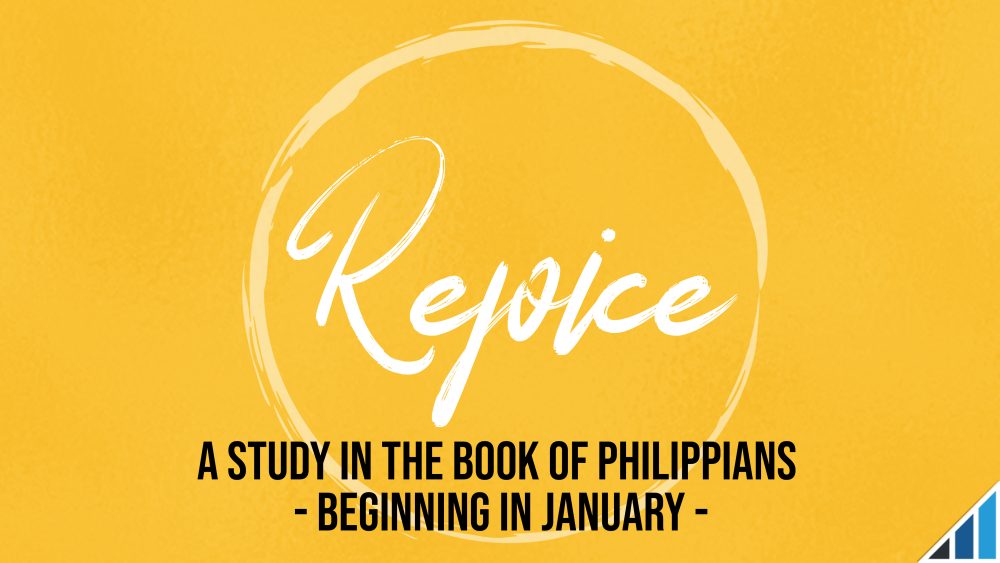 Rejoicing - A Study in Philippians