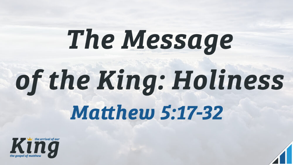 The Message of the King: Holiness (part 1) Image